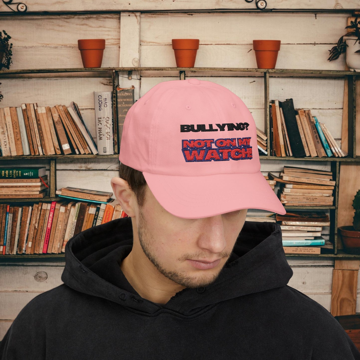 Empowering Classic Dad Cap – Say 'Not on My Watch!' | Gift for Dads, Bullying Awareness, Casual Wear, Summer Accessory, Everyday Use