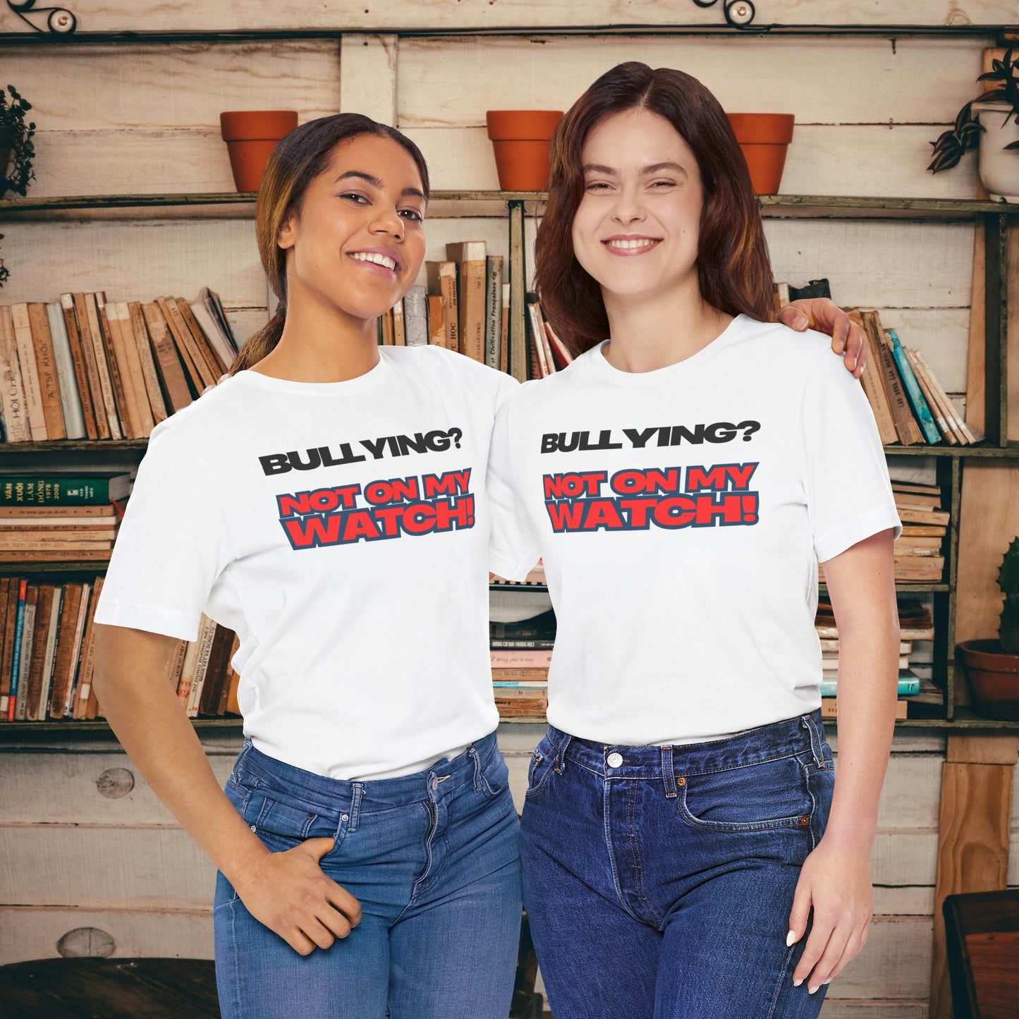 Copy of Bullying? Not On My Watch! - Anti-Bullying Awareness Tee